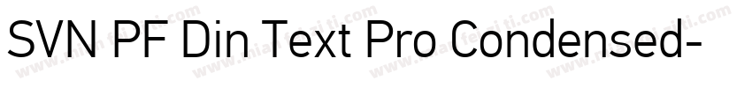 SVN PF Din Text Pro Condensed字体转换